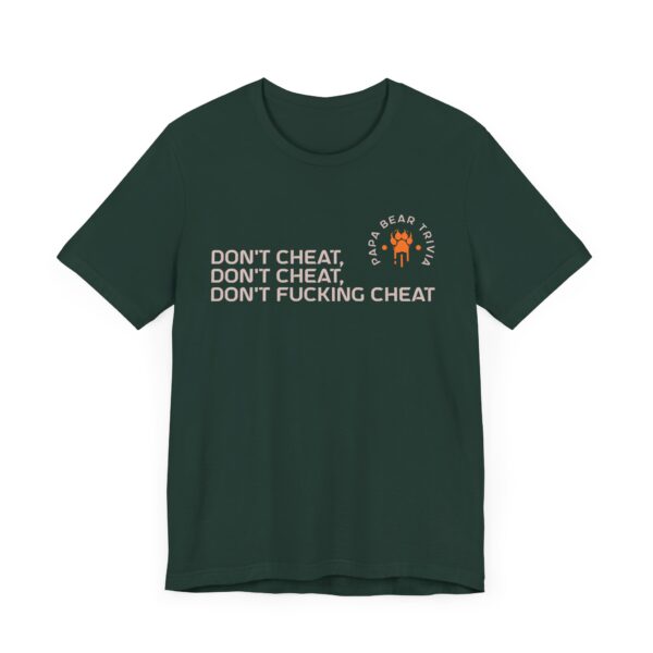 Don't Cheat Tee (Explicit) - Image 7