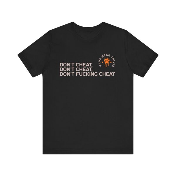 Don't Cheat Tee (Explicit)